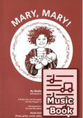 Mary, Mary! (Music Book)