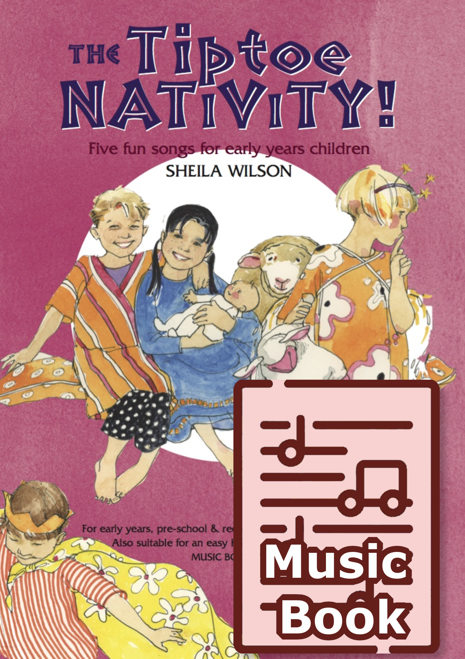 The Tiptoe Nativity! (Music Book)