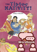 The Tiptoe Nativity! (Wordbook)