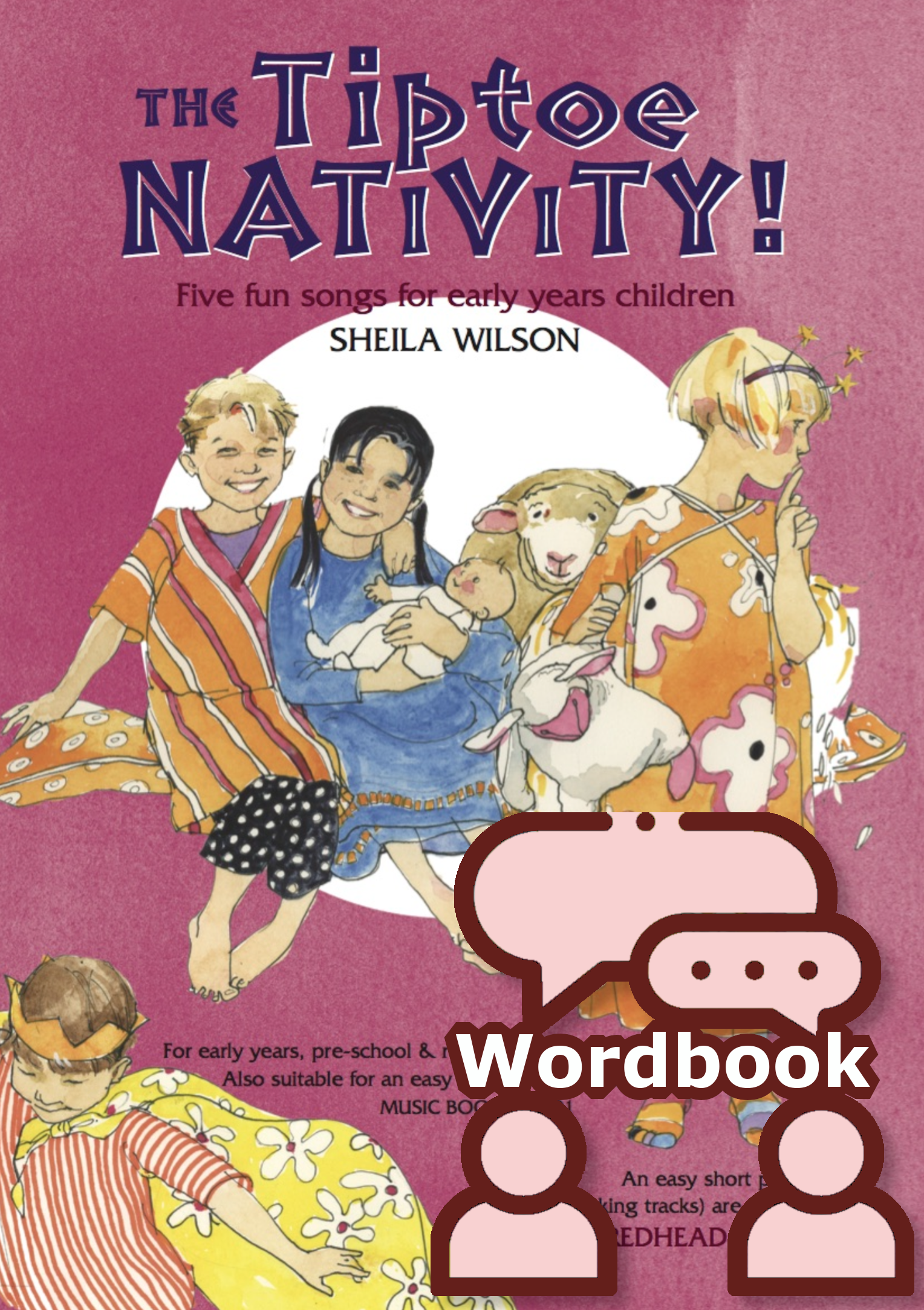The Tiptoe Nativity! (Wordbook)