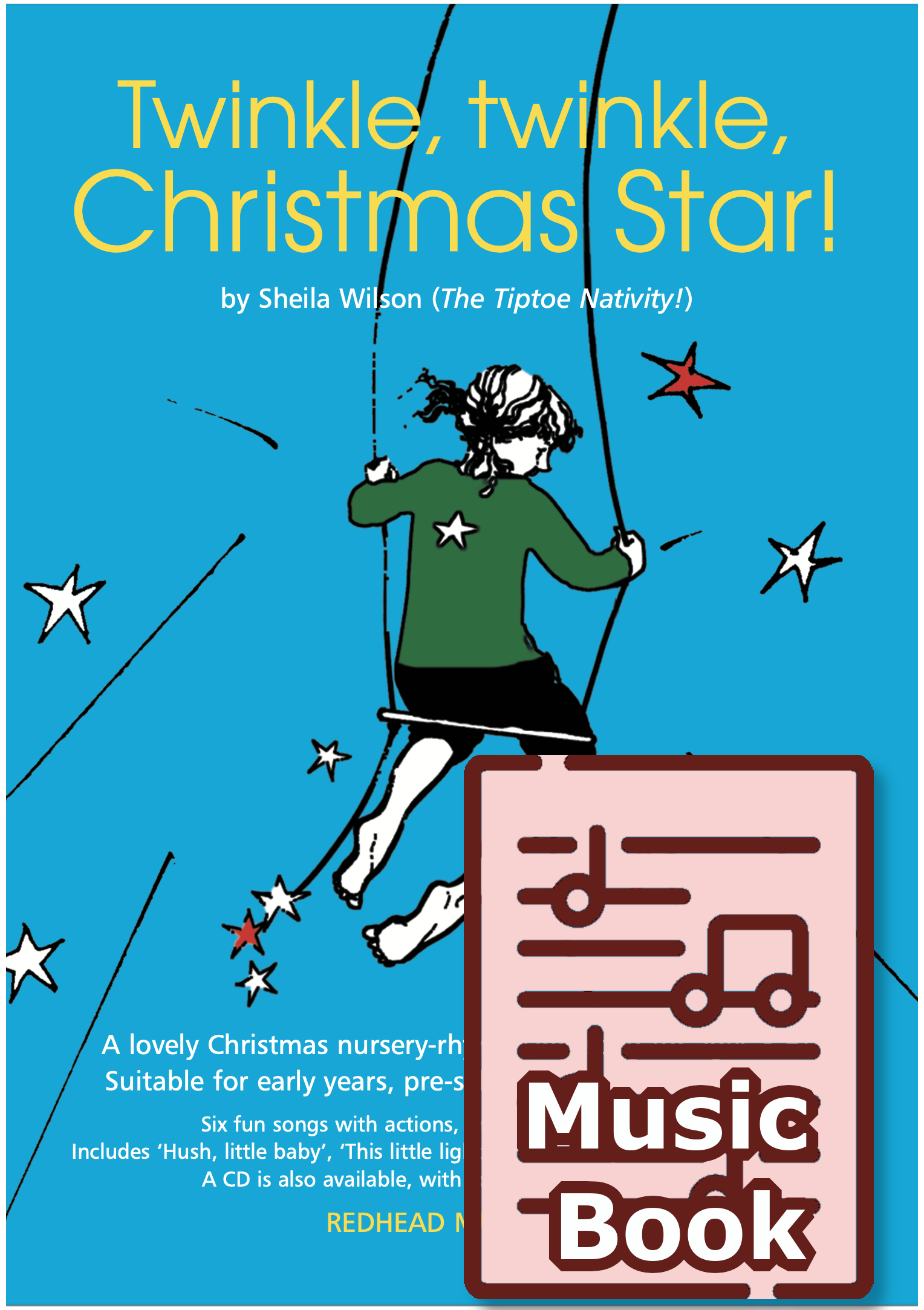 Twinkle, twinkle, Christmas Star! (Music Book)